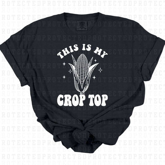 THIS IS MY CROP TOP *WHITE - SINGLE COLOR* - DTF TRANSFER