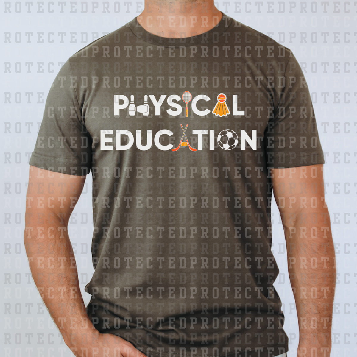 PHYSICAL EDUCATION -  DTF TRANSFER