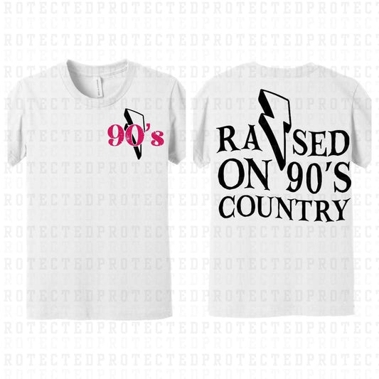 RAISED ON 90'S COUNTRY (POCKET/BACK) - DTF TRANSFER