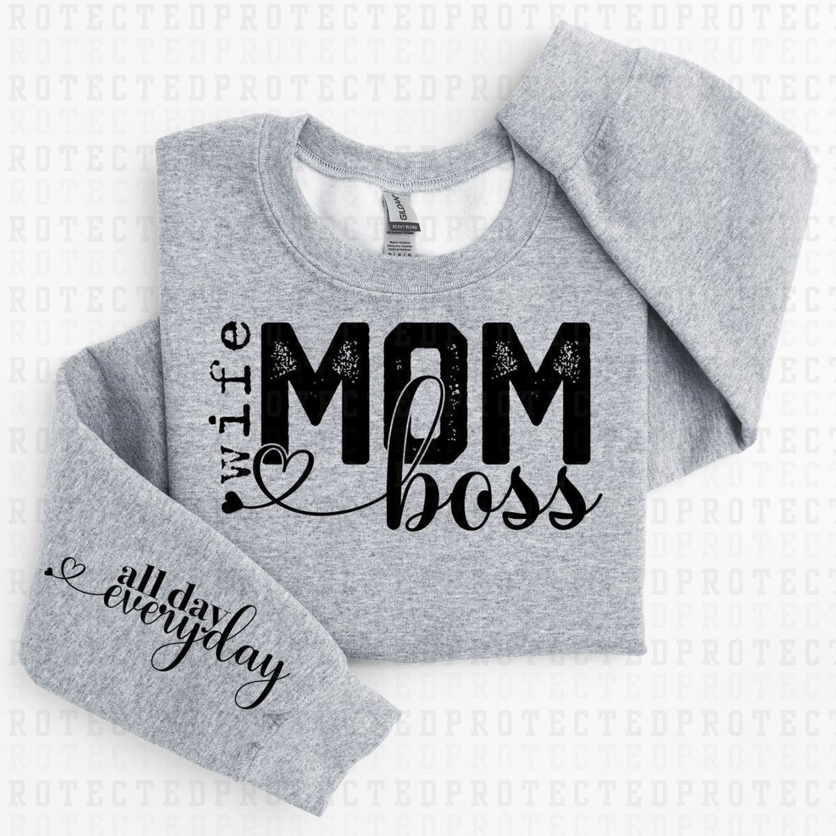 WIFE MOM BOSS *SLEEVE COMES IN 6"* (SINGLE COLOR/FULL FRONT+1 SLEEVE) - DTF TRANSFER