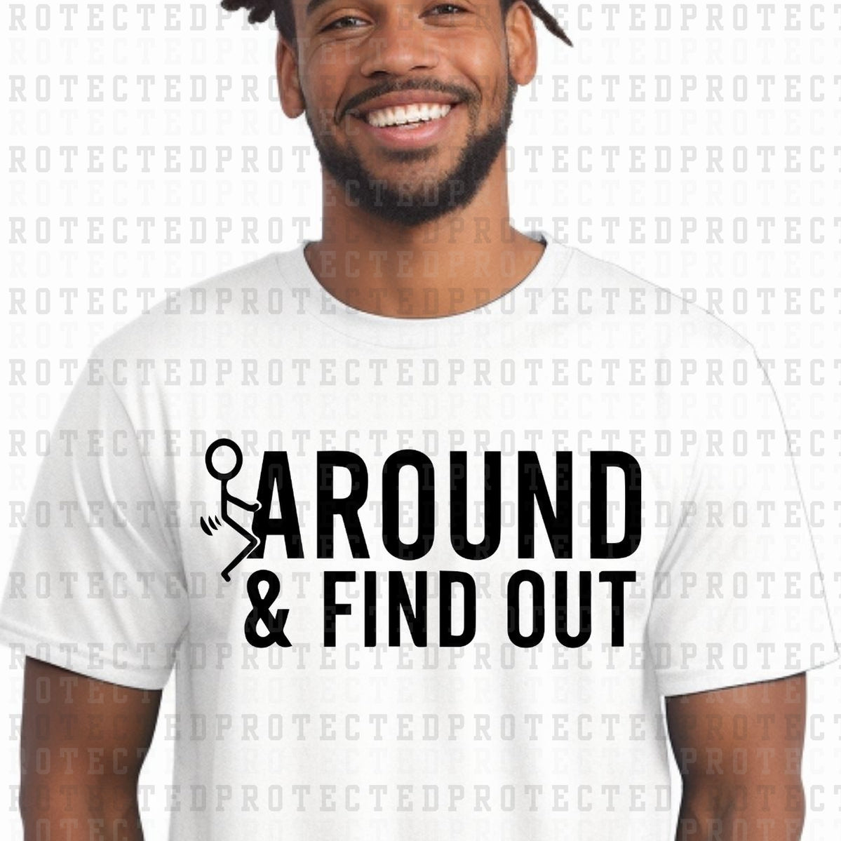 F*CK AROUND AND FIND OUT *SINGLE COLOR* - DTF TRANSFER