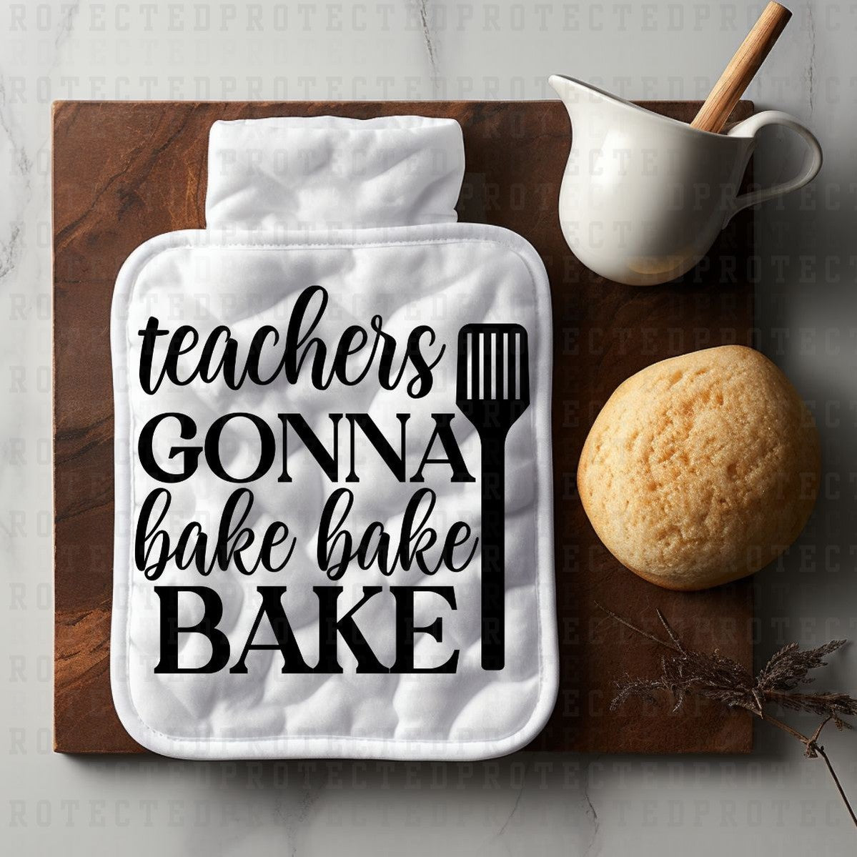 TEACHERS GONNA BAKE BAKE BAKE *SINGLE COLOR* - DTF TRANSFER