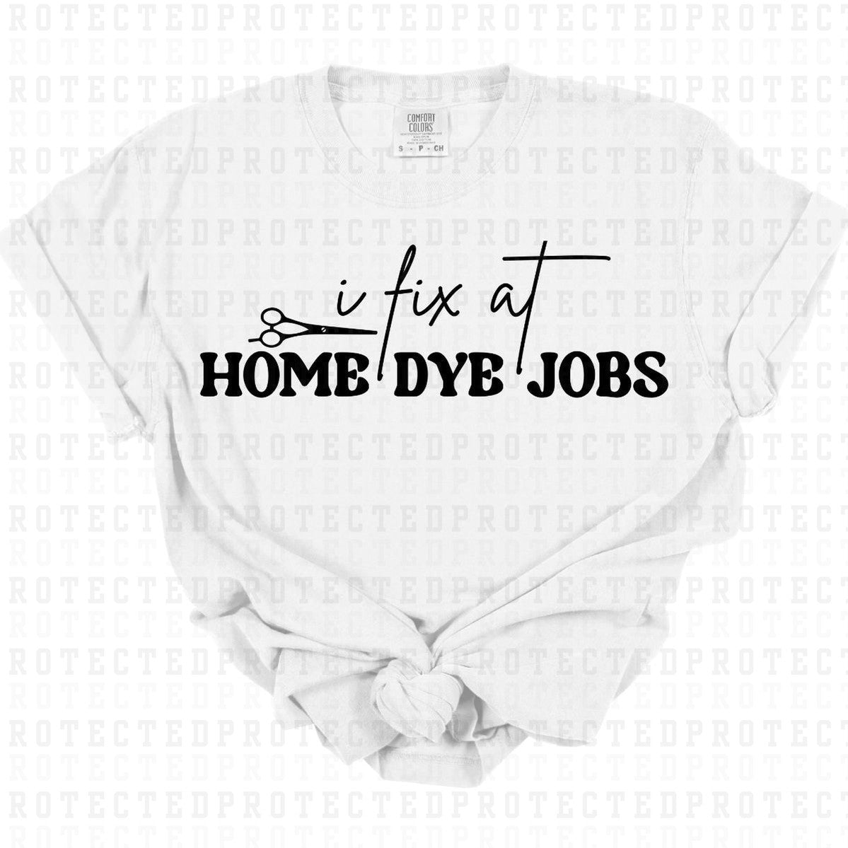 I FIX AT HOME DYE JOBS *SINGLE COLOR* - DTF TRANSFER