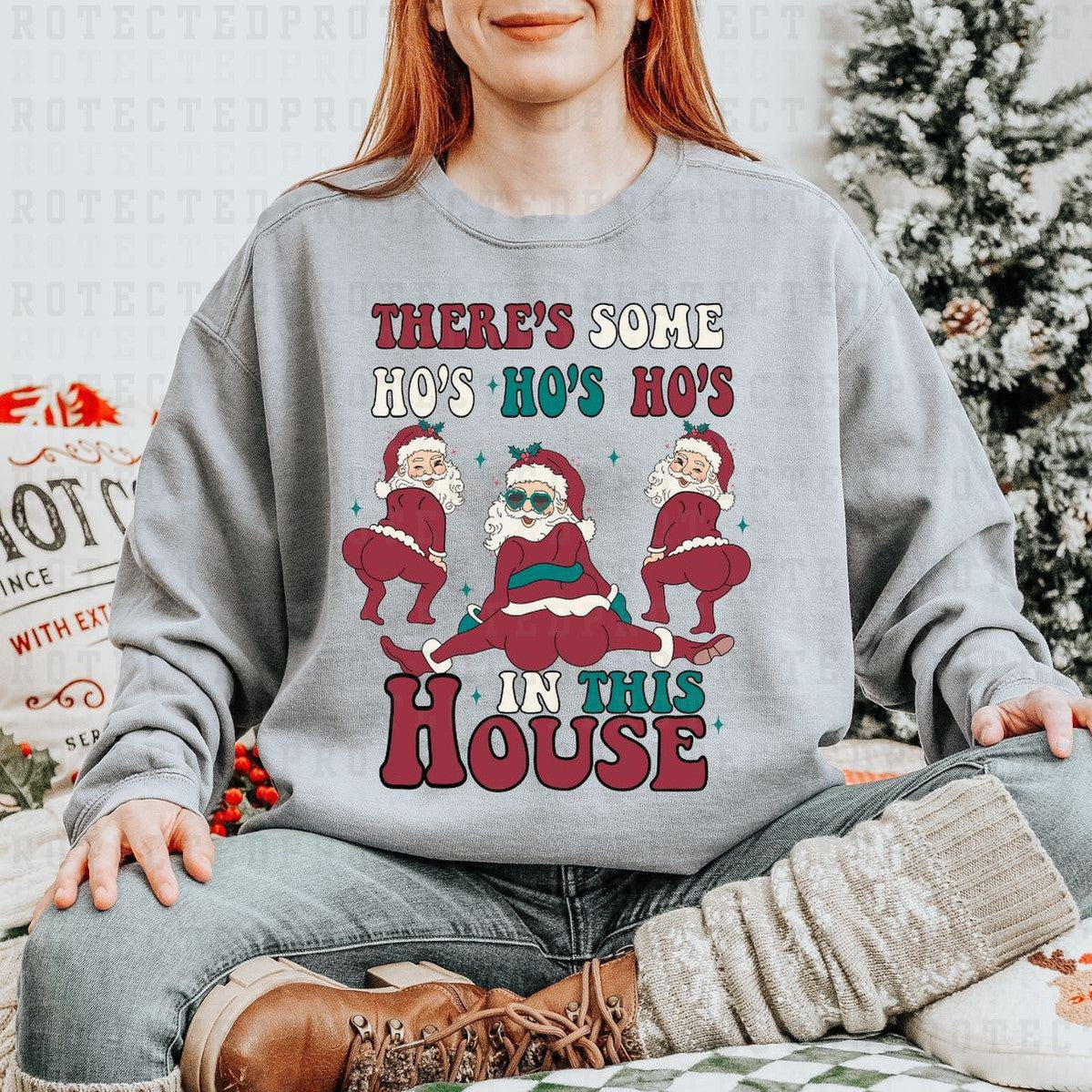 THERES SOME HO'S HO'S HO'S IN THIS HOUSE - DTF TRANSFER