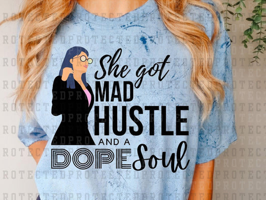 SHE GOT MAD HUSTLE AND A DOPE SOUL - DTF TRANSFERS