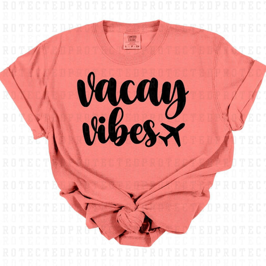 VACAY VIBES *SINGLE COLOR* - DTF TRANSFER