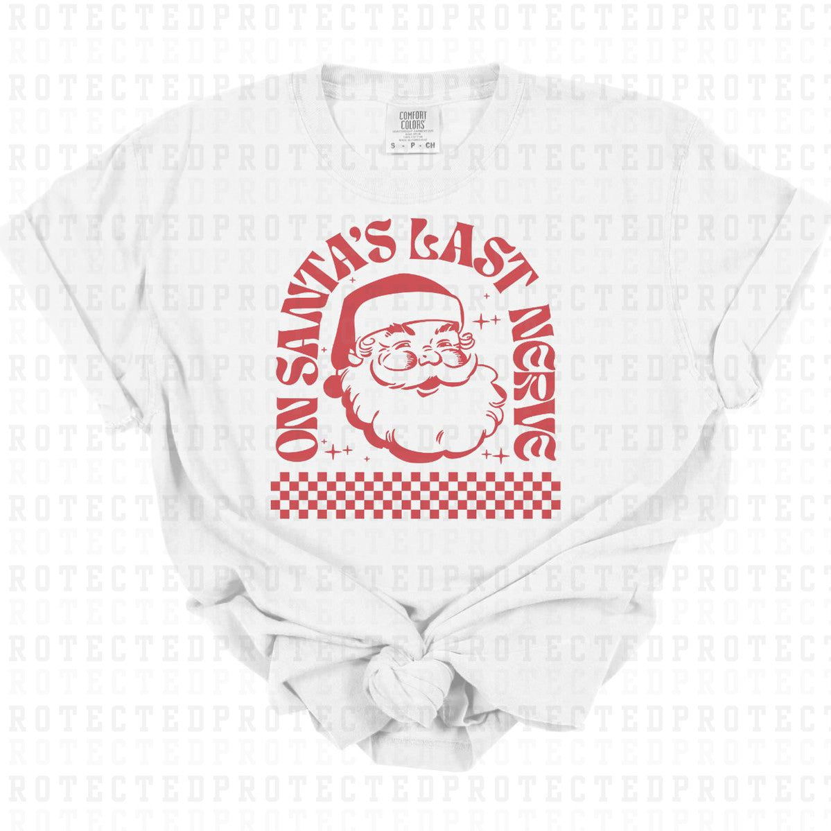 ON SANTAS LAST NERVE *SINGLE COLOR* - DTF TRANSFER