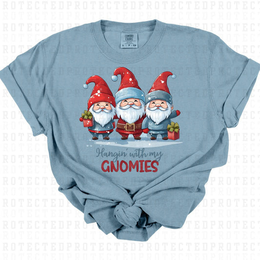 HANGING WITH MY GNOMIES - DTF TRANSFER