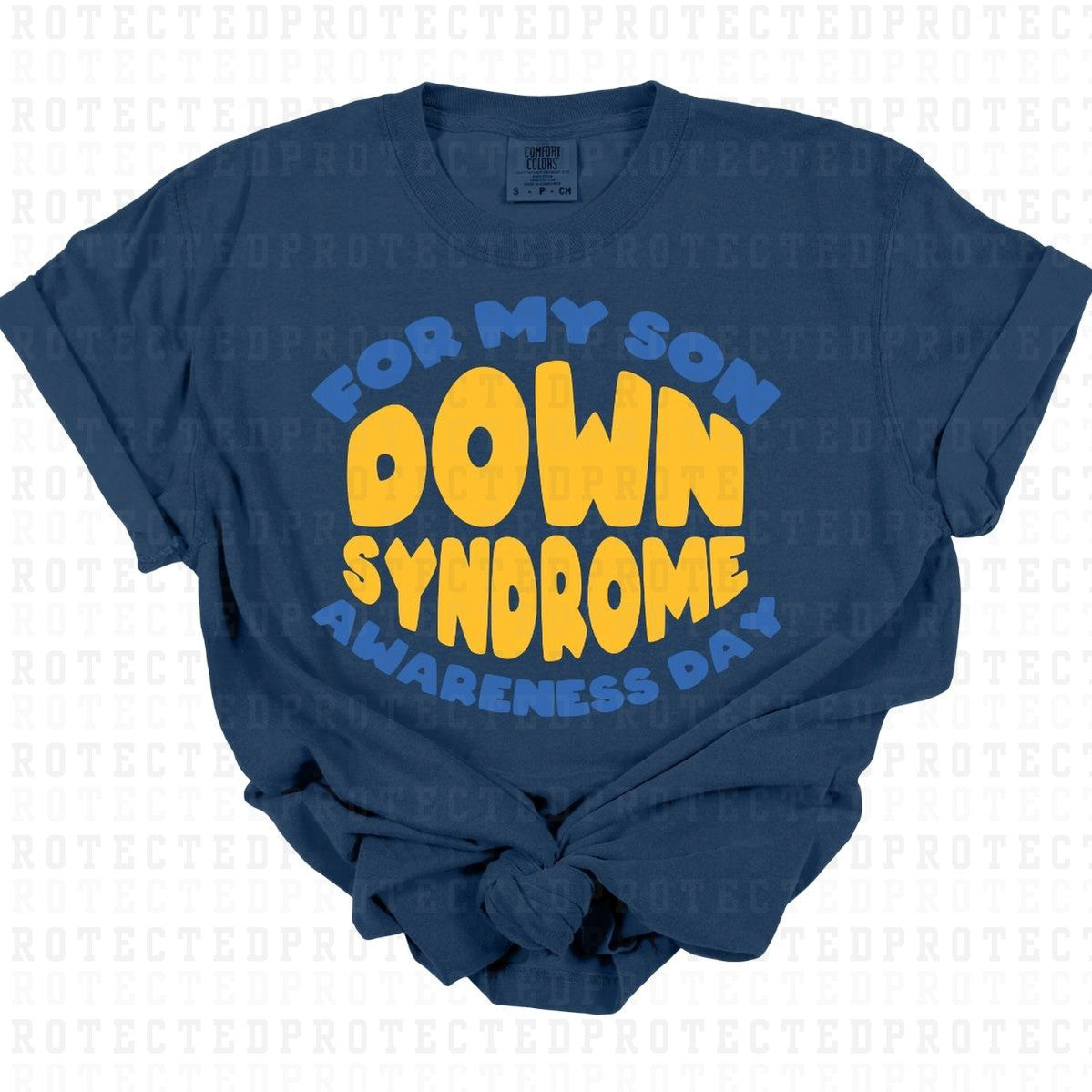 FOR MY SON DOWN SYNDROME AWARENESS DAY - DTF TRANSFER