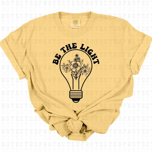 BE THE LIGHT *SINGLE COLOR* - DTF TRANSFER