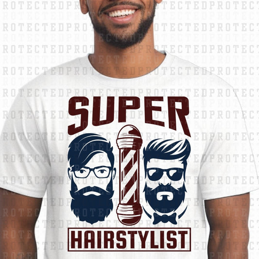 SUPER HAIRSTYLIST - DTF TRANSFER