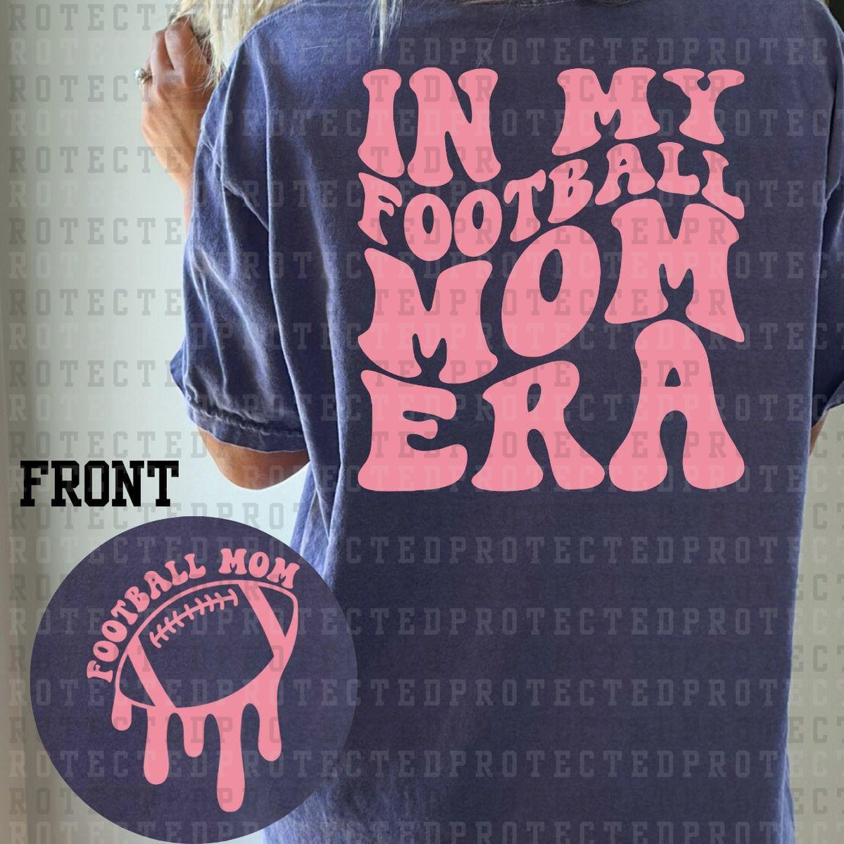 IN MY FOOTBALL MOM ERA (FRONT/BACK)- DTF TRANSFER – KAI RAE TRANSFERS