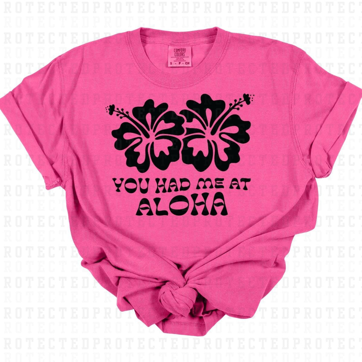 YOU HAD ME AT ALOHA *BLACK - SINGLE COLOR* - DTF TRANSFER