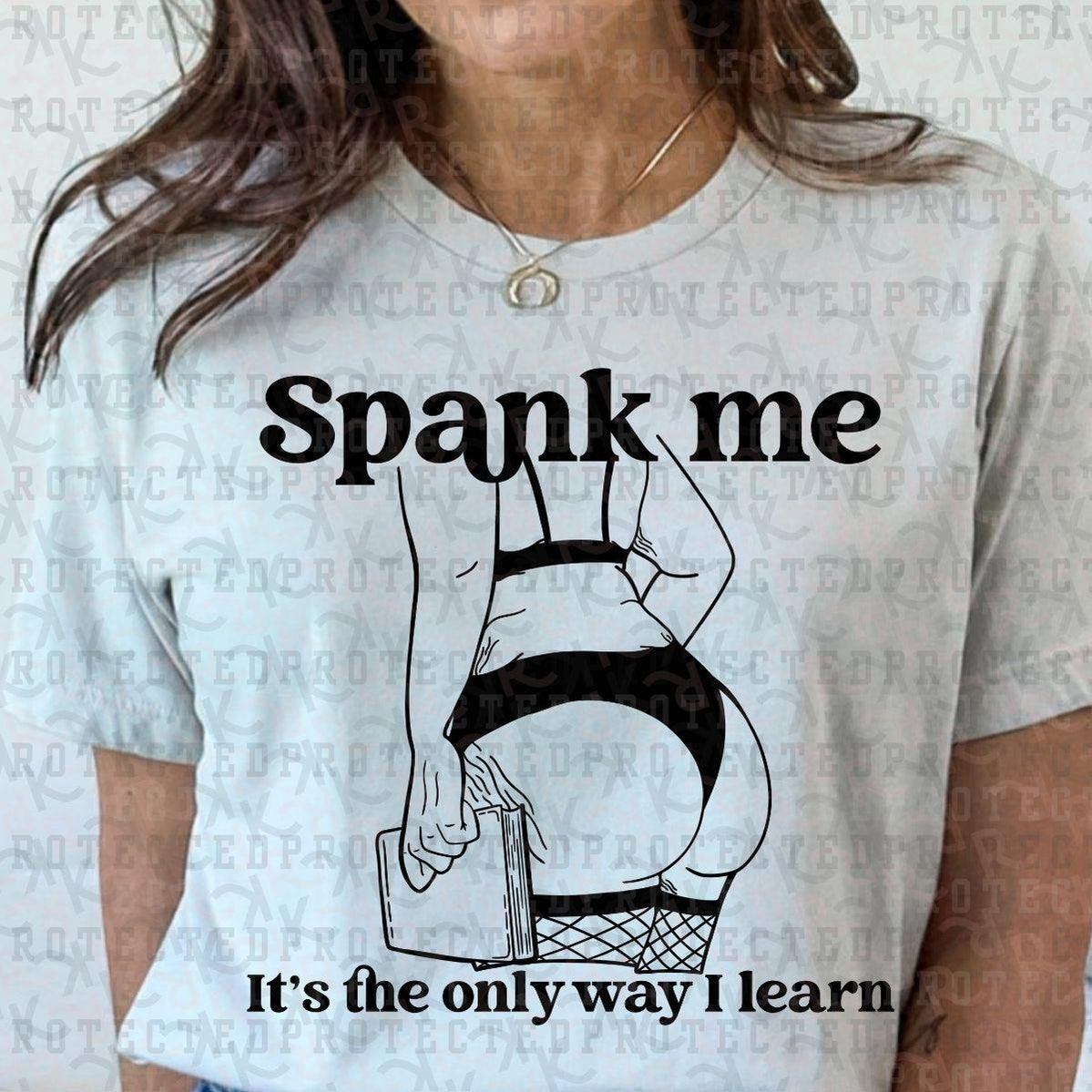 SPANK ME *SINGLE COLOR* - DTF TRANSFER