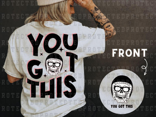 YOU GOT THIS (POCKET/BACK) - DTF TRANSFER