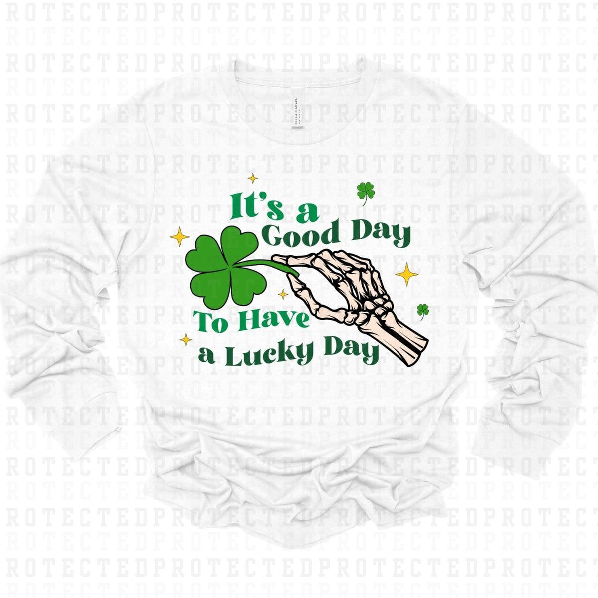 ITS A GOOD DAY TO HAVE A LUCKY DAY - DTF TRANSFER