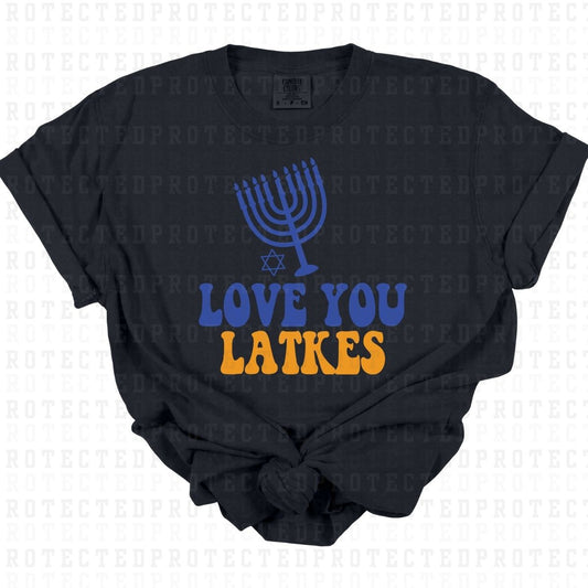 LOVE YOU LATKES - DTF TRANSFER