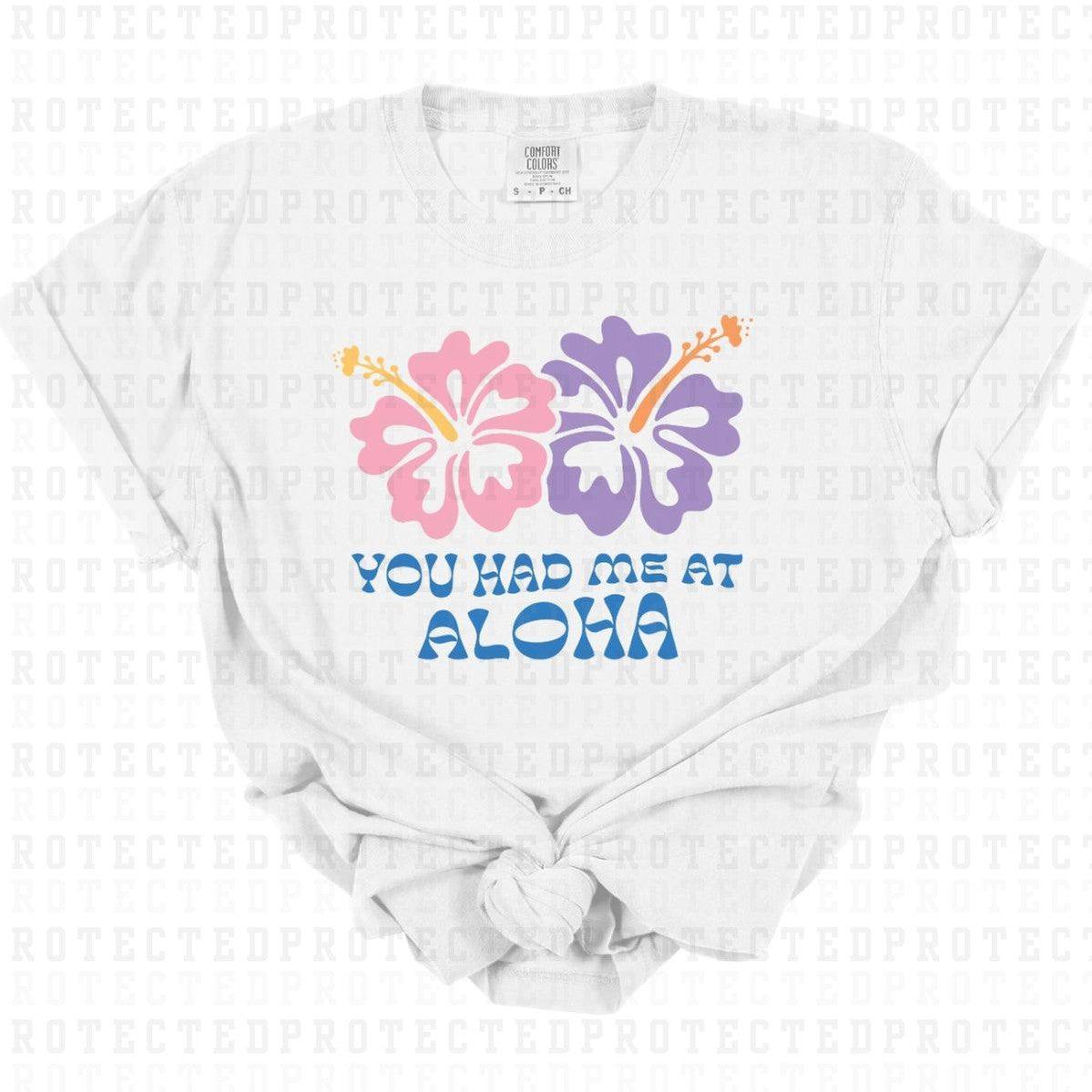 YOU HAD ME AT ALOHA - DTF TRANSFER