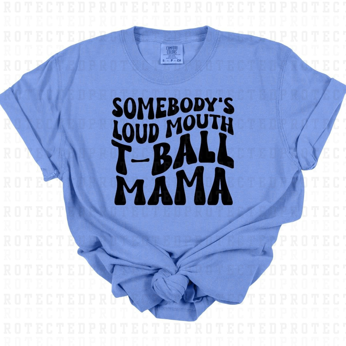 SOMEBODYS LOUD MOUTH T-BALL MAMA *SINGLE COLOR* - DTF TRANSFER