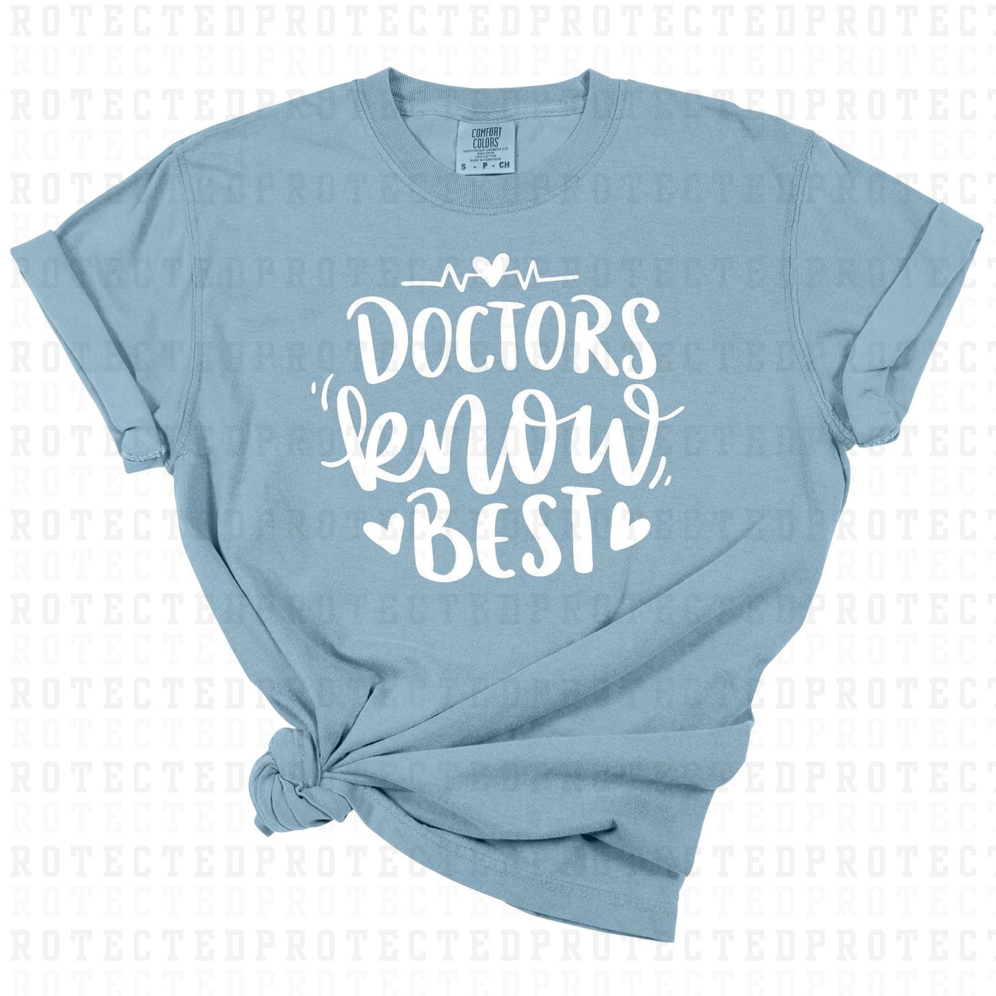 DOCTORS KNOW BEST *WHITE TEXT - SINGLE COLOR* - DTF TRANSFER