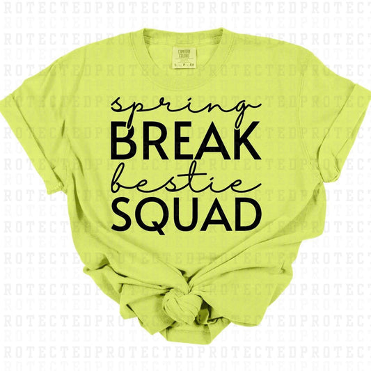 SPRING BREAK BESTIE SQUAD *BLACK TEXT - SINGLE COLOR* - DTF TRANSFER