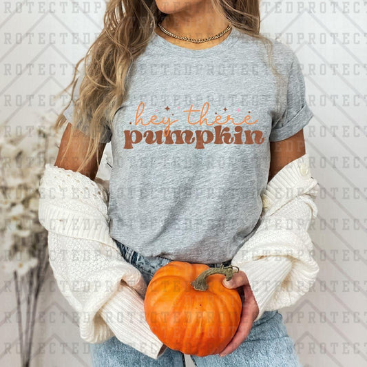 HEY THERE PUMPKIN - DTF TRANSFER