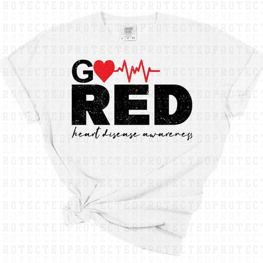 GO RED HEART DISEASE AWARENESS *BLACK TEXT W/ GRUNGE* - DTF TRANSFER