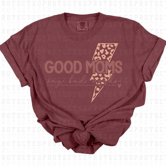 GOOD MOMS SAY BAD WORDS - DTF TRANSFER