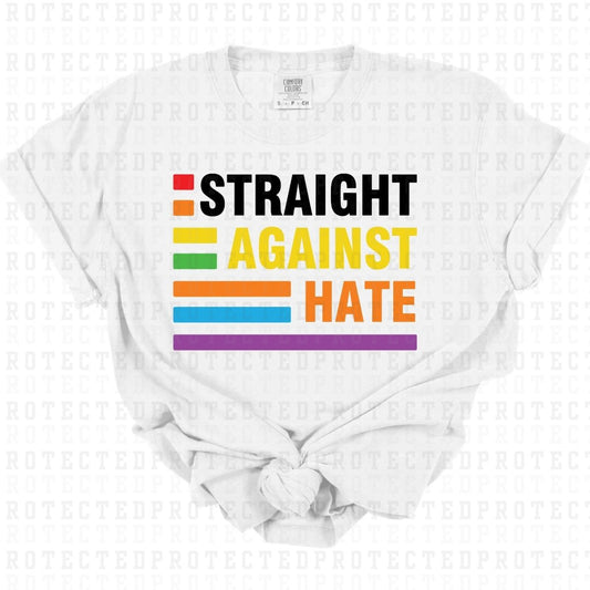 STRAIGHT AGAINST HATE - DTF TRANSFER