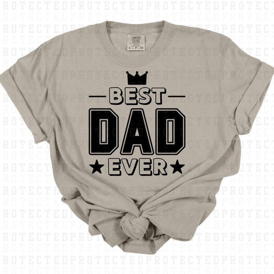 BEST DAD EVER *SINGLE COLOR* - DTF TRANSFER