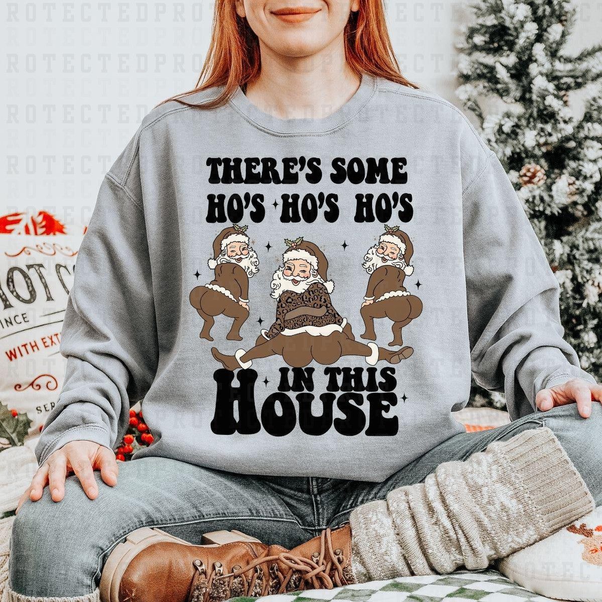 THERES SOME HO'S HO'S HO'S IN THIS HOUSE - DTF TRANSFER