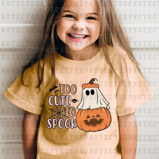 TOO CUTE TO SPOOK  - DTF TRANSFERS