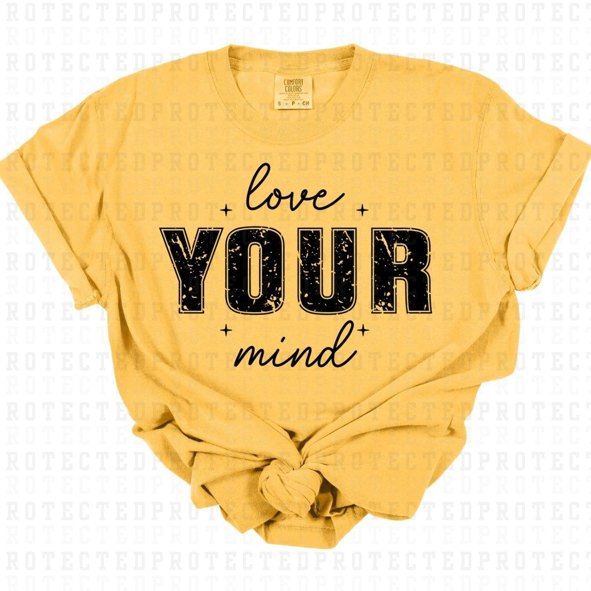 LOVE YOUR MIND *SINGLE COLOR* - DTF TRANSFER