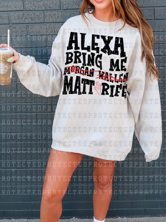 ALEXA BRING ME MATT RIFE - DTF TRANSFERS