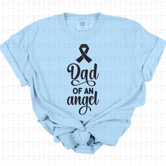 DAD OF AN ANGEL *SINGLE COLOR* - DTF TRANSFER