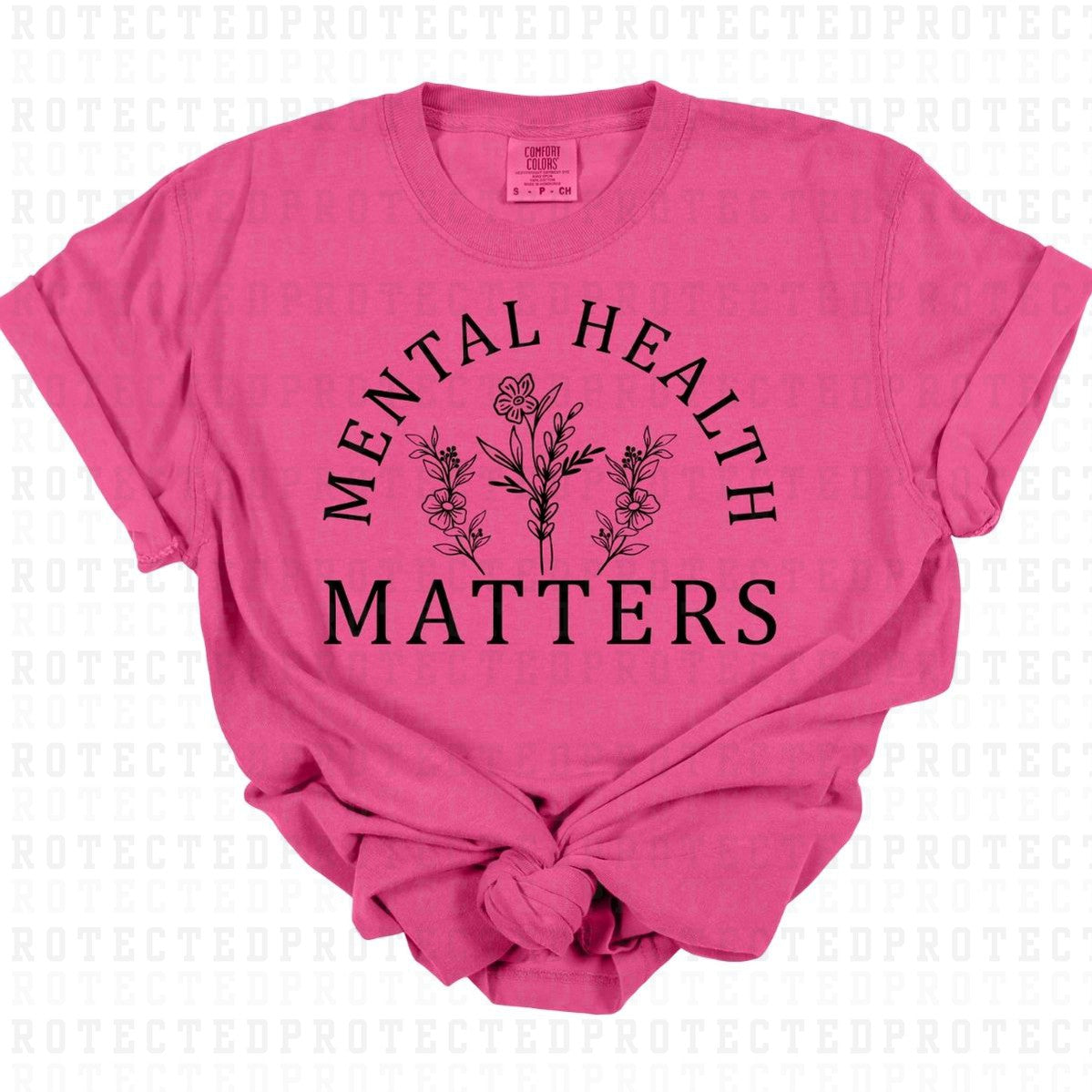 MENTAL HEALTH MATTERS *SINGLE COLOR* - DTF TRANSFER