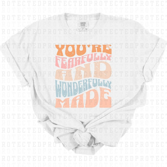 YOU ARE FEARFULLY AND WONDERFULLY MADE *GRUNGE* - DTF TRANSFER