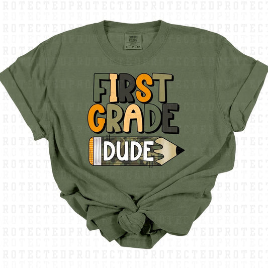 FIRST GRADE DUDE - DTF TRANSFER