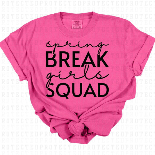 SPRING BREAK GIRLS SQUAD *BLACK TEXT - SINGLE COLOR* - DTF TRANSFER