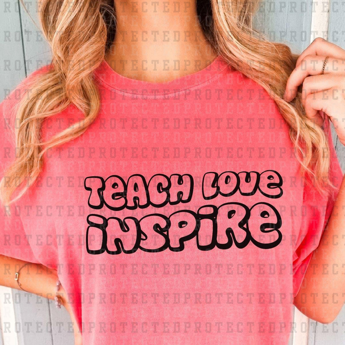 TEACH LOVE INSPIRE *SINGLE COLOR* - DTF TRANSFER