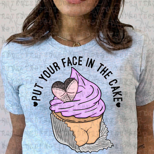 PUT YOUR FACE IN THE CAKE - DTF TRANSFER