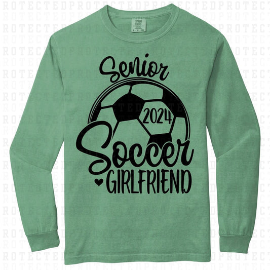 GIRLFRIEND SENIOR 2024 SOCCER *SINGLE COLOR* - DTF TRANSFER