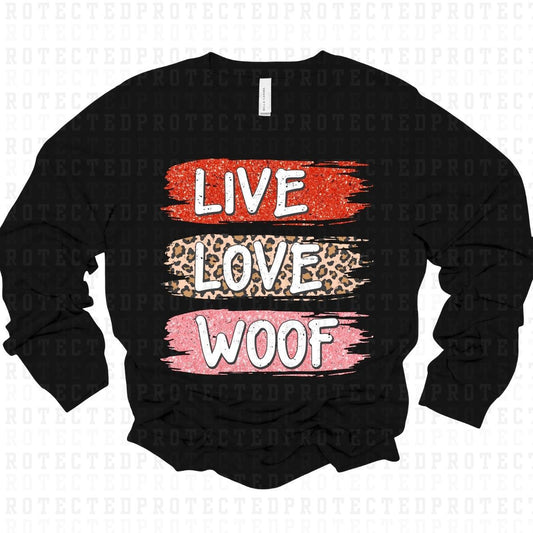 LIVE LOVE WOOF - DTF TRANSFER