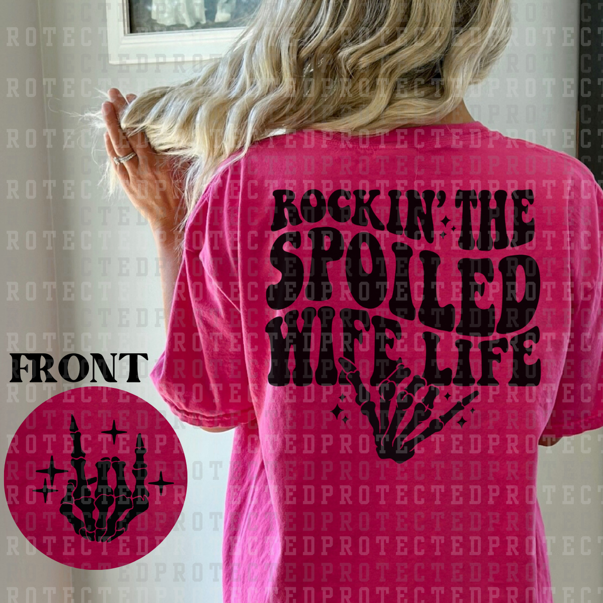 ROCKIN' THE SPOILED WIFE LIFE (SINGLE COLOR/POCKET/BACK) - DTF TRANSFER