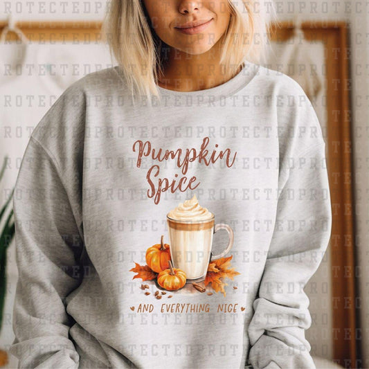 PUMPKIN SPICE AND EVERYTHING NICE - DTF TRANSFER