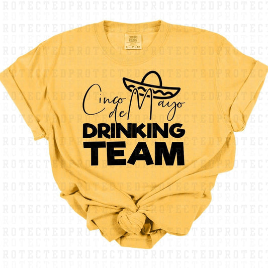 CINCO DE MAYO DRINKING TEAM *SINGLE COLOR* - DTF TRANSFER