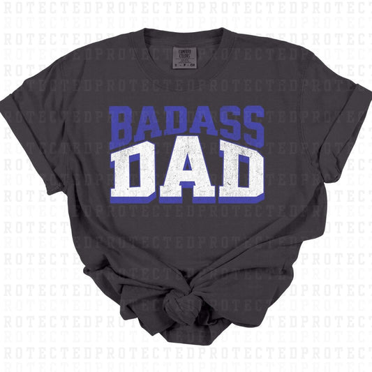 BADASS DAD *BLUE* - DTF TRANSFER