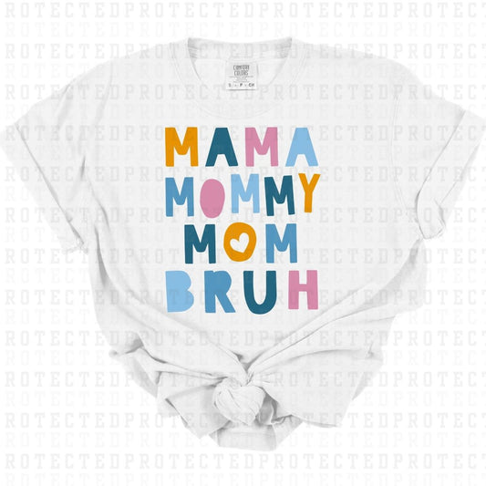 MAMA MOMMY MOM BRUH - DTF TRANSFER