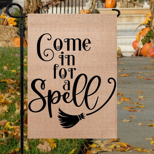 COME IN FOR A SPELL *SINGLE COLOR* - DTF TRANSFER