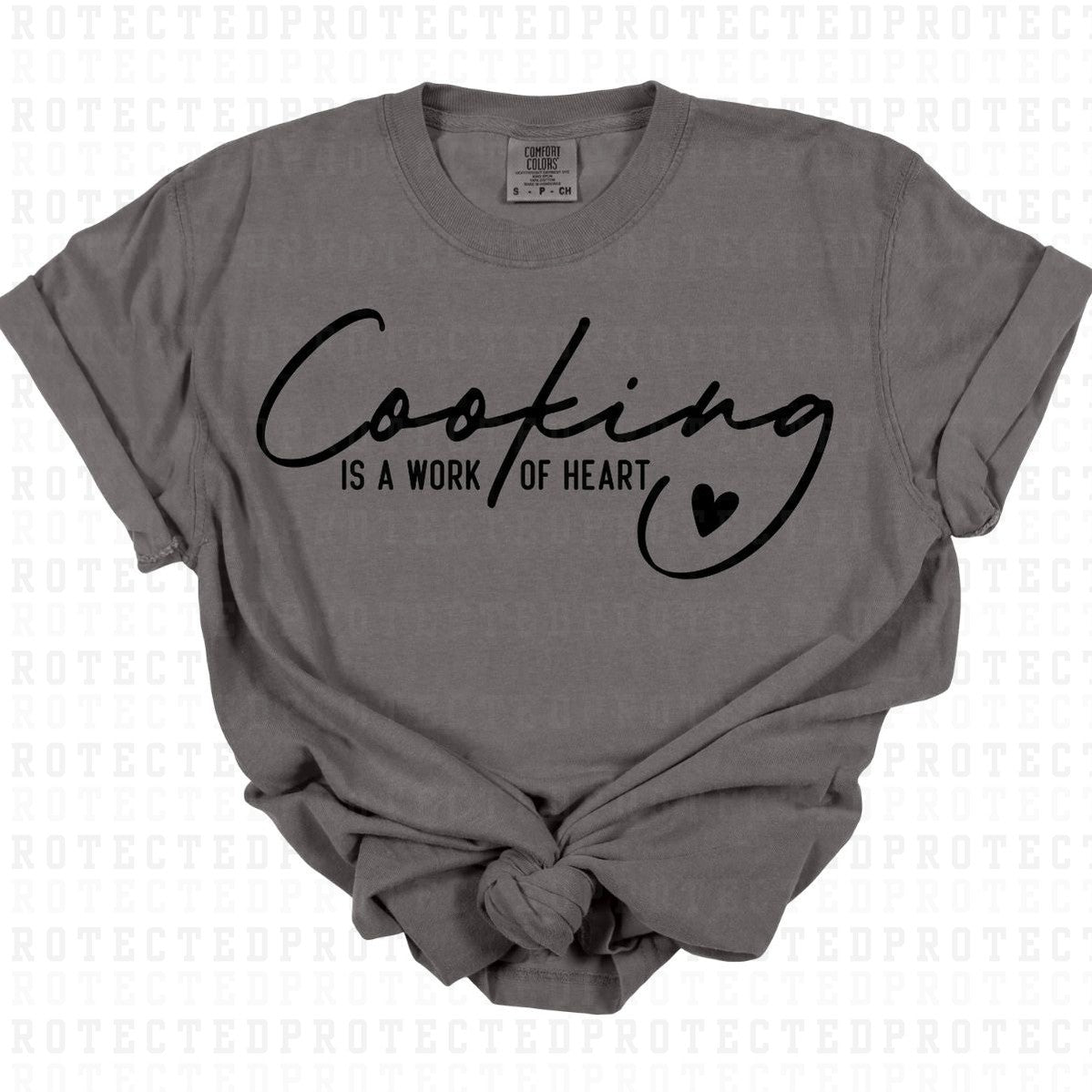 COOKING A WORK OF HEART *BLACK TEXT - SINGLE COLOR* - DTF TRANSFER